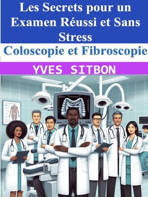 cover image of Coloscopie et Fibroscopie